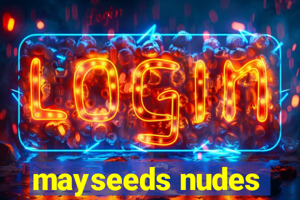 mayseeds nudes